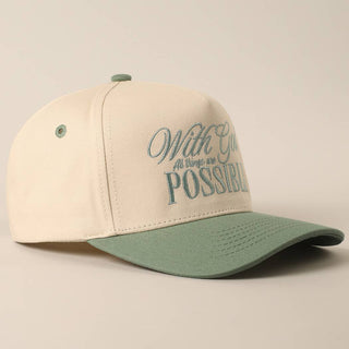 WITH GOD ALL THINGS ARE POSSIBLE CAP