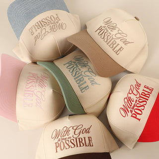 WITH GOD ALL THINGS ARE POSSIBLE CAP