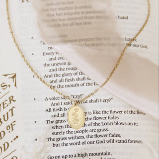 ISAIAH 40:8 FLOWER NECKLACE